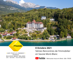 Suivez les 5ème rencontres de l'immobilier en Savoie Mont Blanc en direct ! 